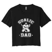 Goalie Dad Hockey Sports Father Ice Hockey Player Coach Fan Women's Crop Top Tee