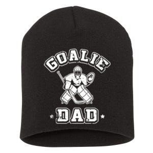 Goalie Dad Hockey Sports Father Ice Hockey Player Coach Fan Short Acrylic Beanie