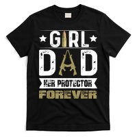 Girl Dad Her Protector Forever Father Day T-Shirt