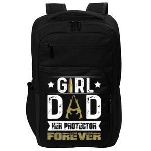 Girl Dad Her Protector Forever Father Day Impact Tech Backpack