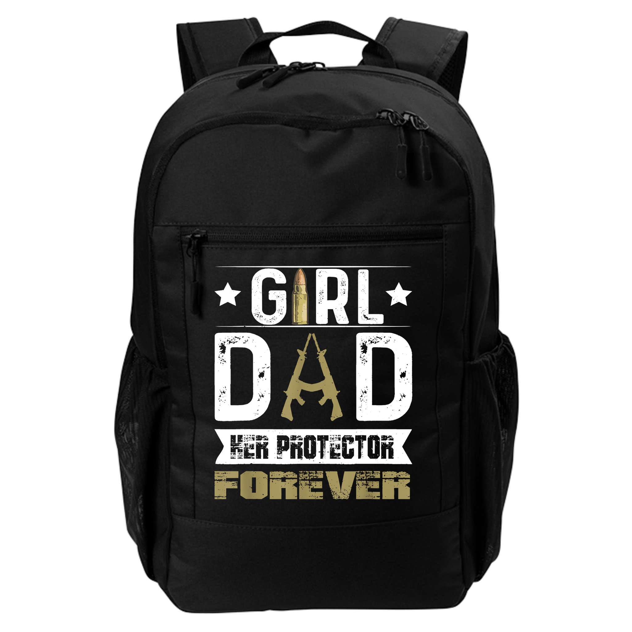 Girl Dad Her Protector Forever Father Day Backpack