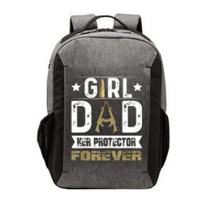 Girl Dad Her Protector Forever Father Day Vector Backpack