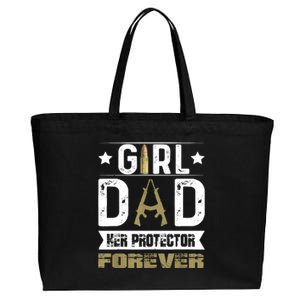 Girl Dad Her Protector Forever Father Day Cotton Canvas Jumbo Tote