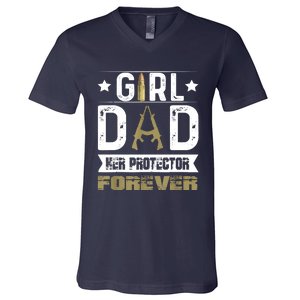 Girl Dad Her Protector Forever Father Day V-Neck T-Shirt