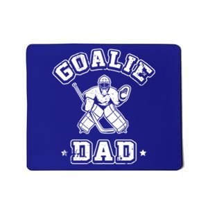 Goalie Dad Hockey Sports Father Ice Hockey Player Coach Fan Cool Gift Mousepad