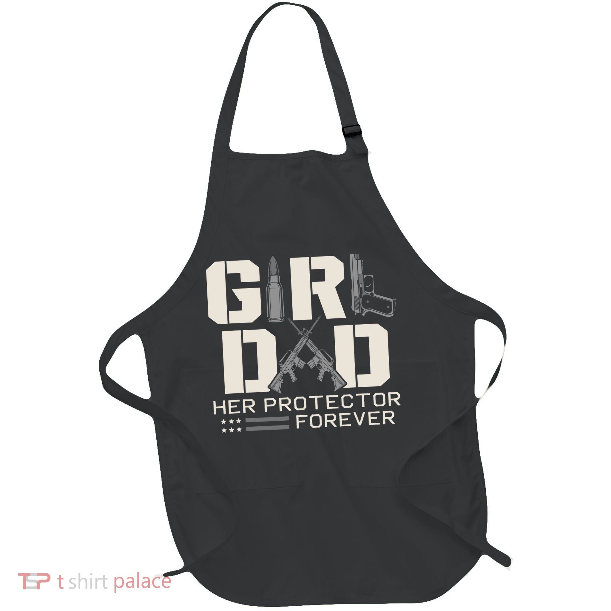 Girl Dad Her Protector Forever Funny Father Of Girl Gifts Full-Length Apron With Pockets