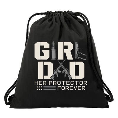 Girl Dad Her Protector Forever Funny Father Of Girl Gifts Drawstring Bag