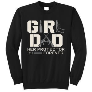 Girl Dad Her Protector Forever Funny Father Of Girl Gifts Tall Sweatshirt