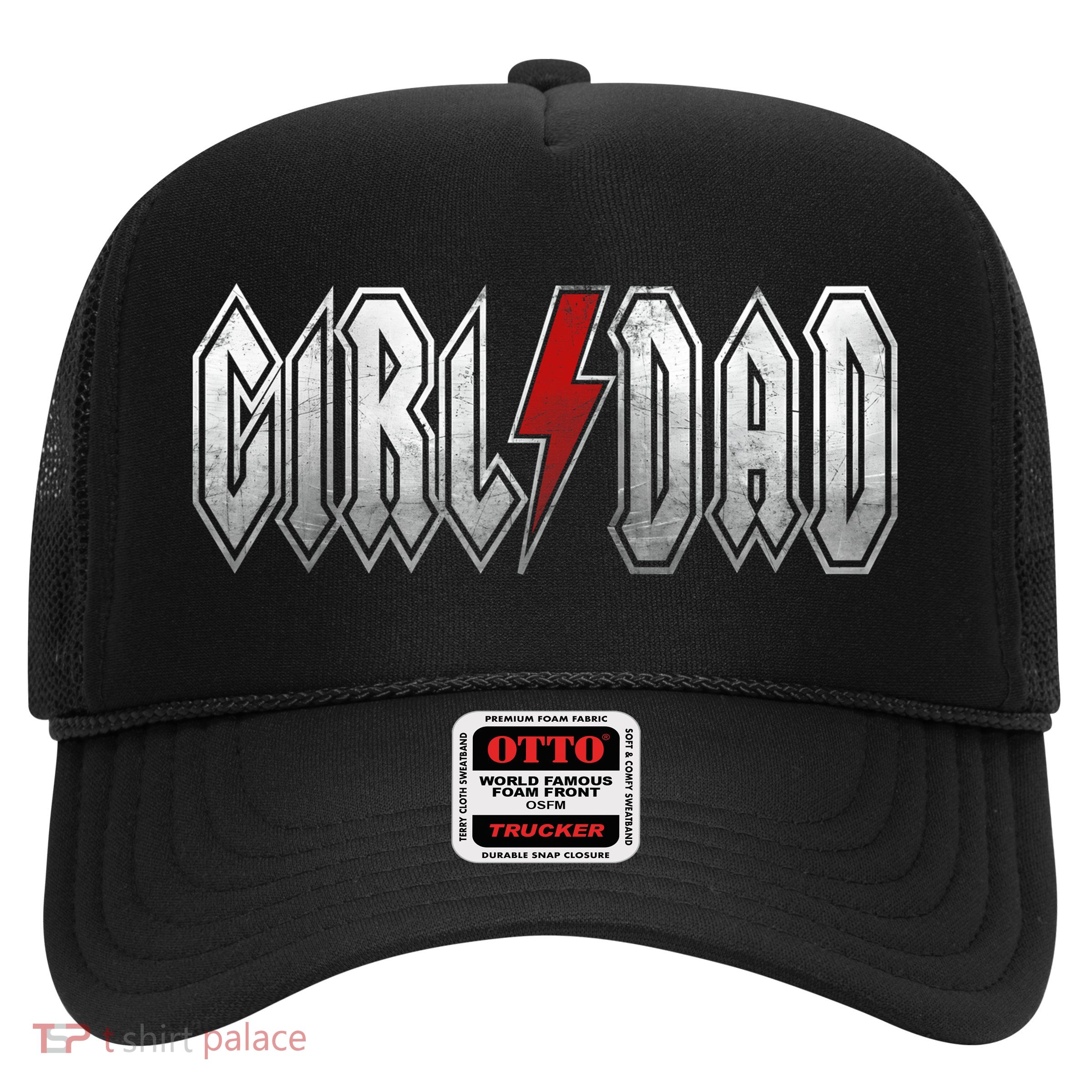 Girl Dad Her Protector Forever Funny Father Of Girl Trucker Hat