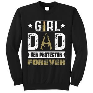 Girl Dad Her Protector Forever Father Day Sweatshirt