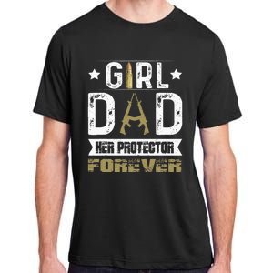 Girl Dad Her Protector Forever Father Day Adult ChromaSoft Performance T-Shirt