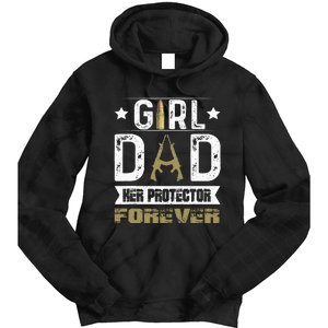 Girl Dad Her Protector Forever Father Day Tie Dye Hoodie