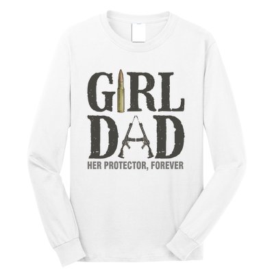 Girl Dad Her Protector Forever Proud Fathers Day Gift Long Sleeve Shirt