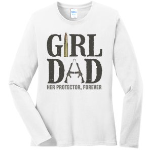 Girl Dad Her Protector Forever Proud Fathers Day Gift Ladies Long Sleeve Shirt