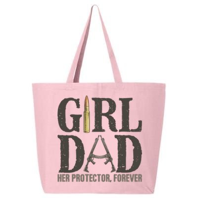 Girl Dad Her Protector Forever Father Of Girl Daughter 25L Jumbo Tote