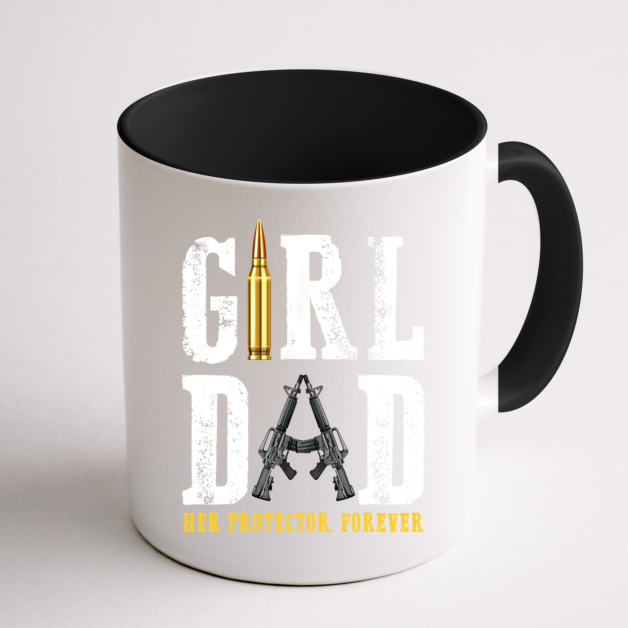 Girl Dad Her Protector Forever Funny Father Of Girl Mug