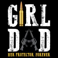 Girl Dad Her Protector Forever Funny Father Of Girl Flatbill Hat