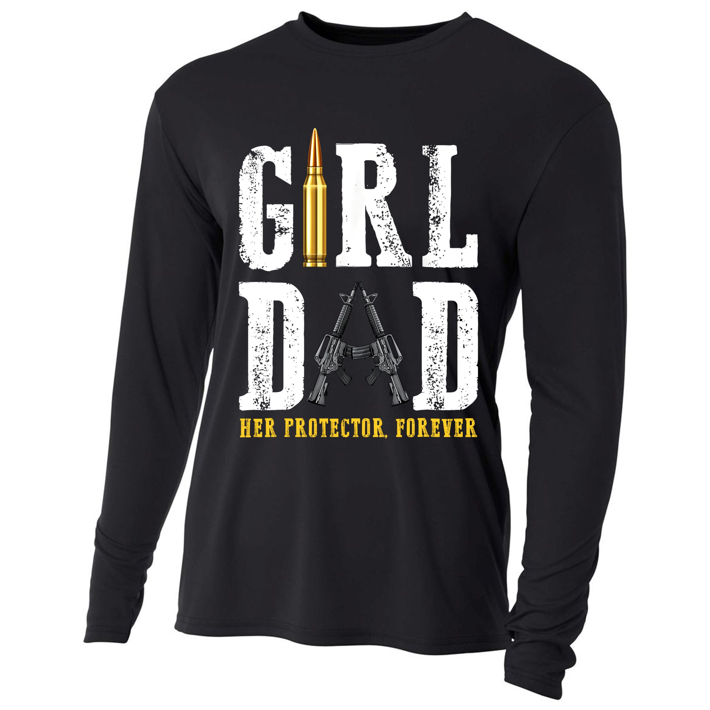 Girl Dad Her Protector Forever Funny Father Of Girl Cooling Performance Long Sleeve Crew
