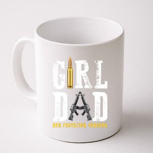 Girl Dad Her Protector Forever Funny Father Of Girl Coffee Mug