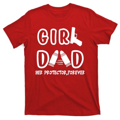 Girl Dad Her Protector Forever Proud Fathers Day Gift T-Shirt