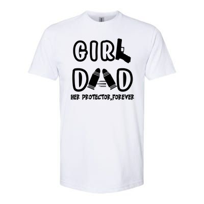 Girl Dad Her Protector Forever Proud Fathers Day Gift Softstyle CVC T-Shirt