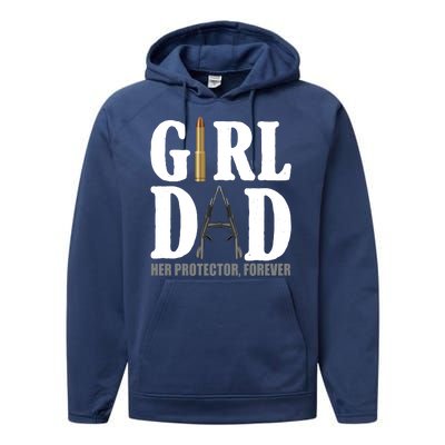 Girl Dad Her Protector Forever Gun Performance Fleece Hoodie