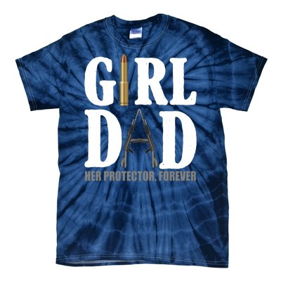 Girl Dad Her Protector Forever Gun Tie-Dye T-Shirt