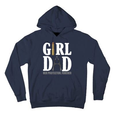 Girl Dad Her Protector Forever Gun Tall Hoodie