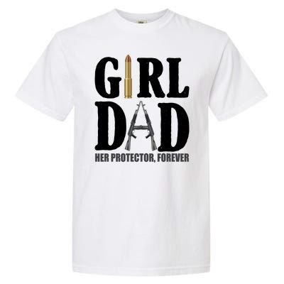 Girl Dad Her Protector Forever Gun Garment-Dyed Heavyweight T-Shirt