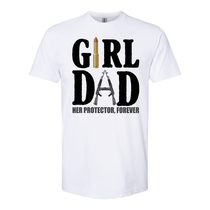 Girl Dad Her Protector Forever Gun Softstyle CVC T-Shirt