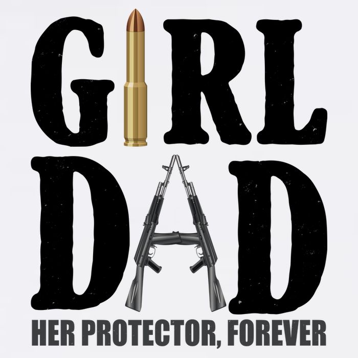 Girl Dad Her Protector Forever Gun Hoodie