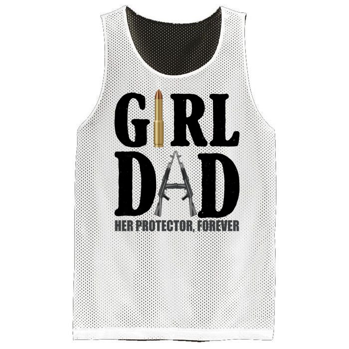 Girl Dad Her Protector Forever Gun Mesh Reversible Basketball Jersey Tank