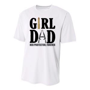 Girl Dad Her Protector Forever Gun Youth Performance Sprint T-Shirt