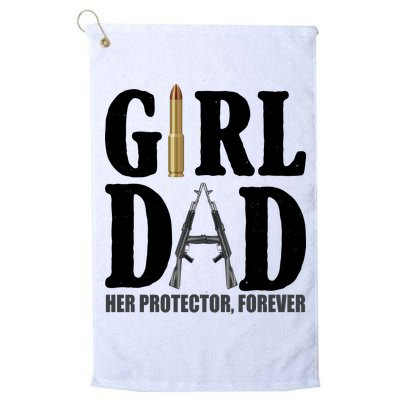 Girl Dad Her Protector Forever Gun Golf Towel