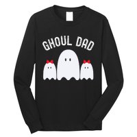 Ghoul Dad Halloween Daddy Ghost Father Of Two Ghost Long Sleeve Shirt