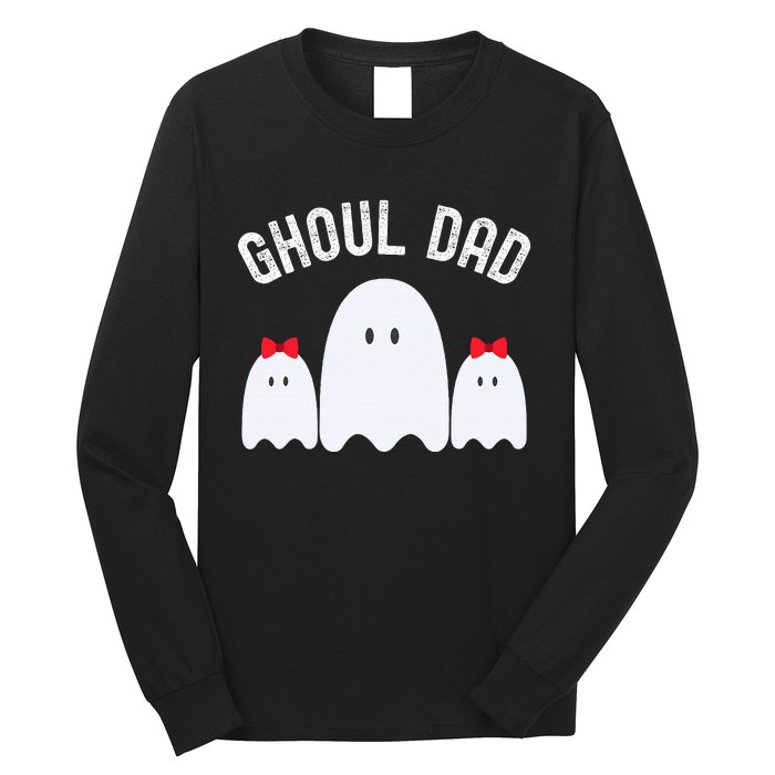 Ghoul Dad Halloween Daddy Ghost Father Of Two Ghost Long Sleeve Shirt