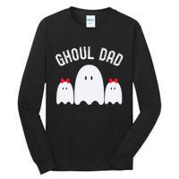 Ghoul Dad Halloween Daddy Ghost Father Of Two Ghost Tall Long Sleeve T-Shirt