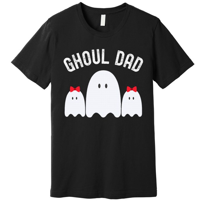 Ghoul Dad Halloween Daddy Ghost Father Of Two Ghost Premium T-Shirt