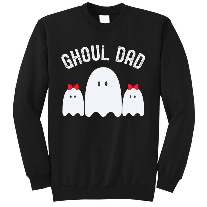 Ghoul Dad Halloween Daddy Ghost Father Of Two Ghost Tall Sweatshirt