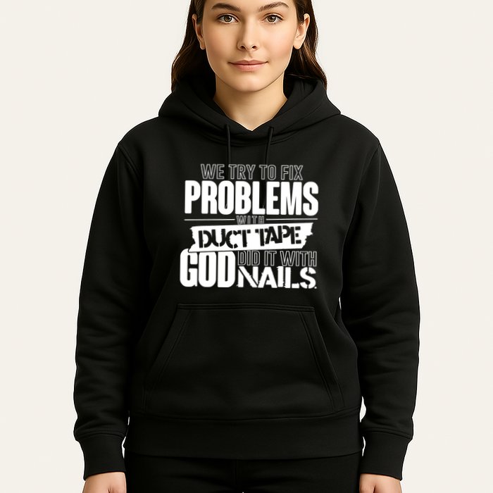 God Did It With Nails Christian Message Hoodie