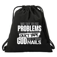 God Did It With Nails Christian Message Drawstring Bag