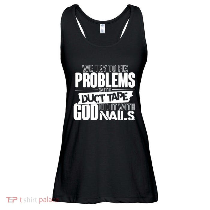 God Did It With Nails Christian Message Ladies Essential Flowy Tank