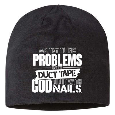 God Did It With Nails Christian Message Sustainable Beanie