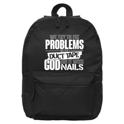 God Did It With Nails Christian Message 16 in Basic Backpack