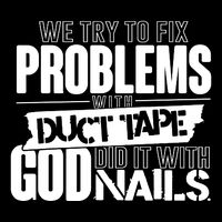 God Did It With Nails Christian Message Baby Bodysuit