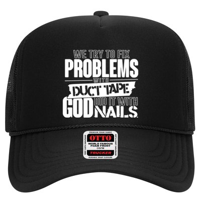 God Did It With Nails Christian Message Trucker Hat