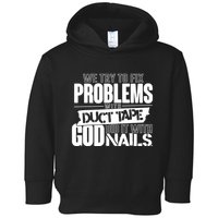 God Did It With Nails Christian Message Toddler Hoodie