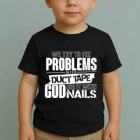 God Did It With Nails Christian Message Toddler T-Shirt