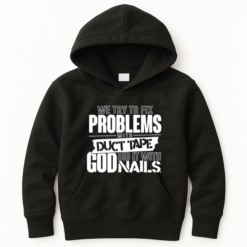 God Did It With Nails Christian Message Kids Hoodie