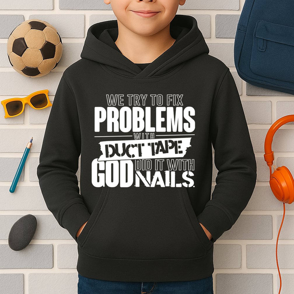 God Did It With Nails Christian Message Kids Hoodie